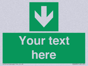 Safe condition Custom arrow down sign